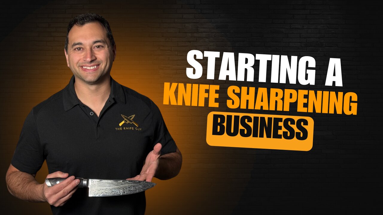 Start a Knife Sharpening Business