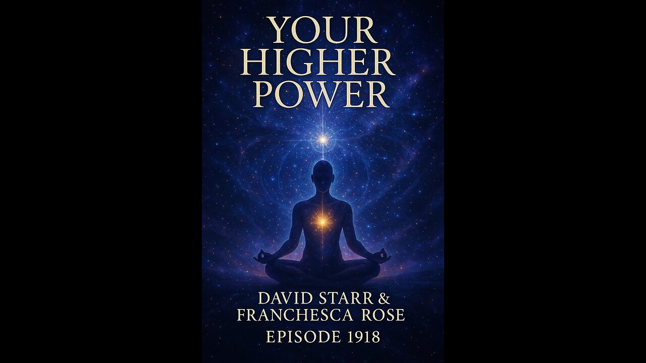 Unlocking Source Codes: David Starr & Franchesca Rose on the Soul’s Divine Blueprint - TSP # 1918