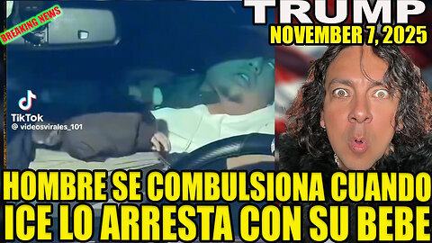 HOMBRE SE COMBULSIONA CUANDO ICE LO ARRESTA CON SU BEBÉ