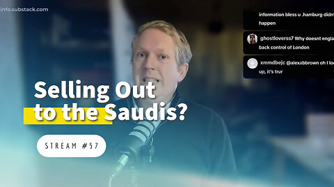Will Trump Sell Out the USA to Saudi Buyers? [stream #57]