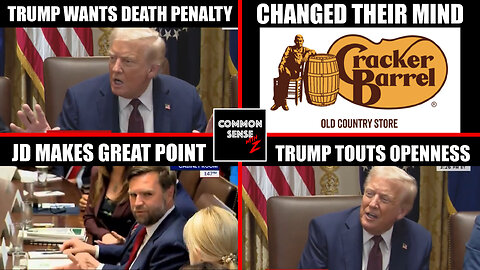 Trump Pushes DC Death Penalty, Cracker Barrel Admits Defeat, Vance on Safety, Trump Touts Openness