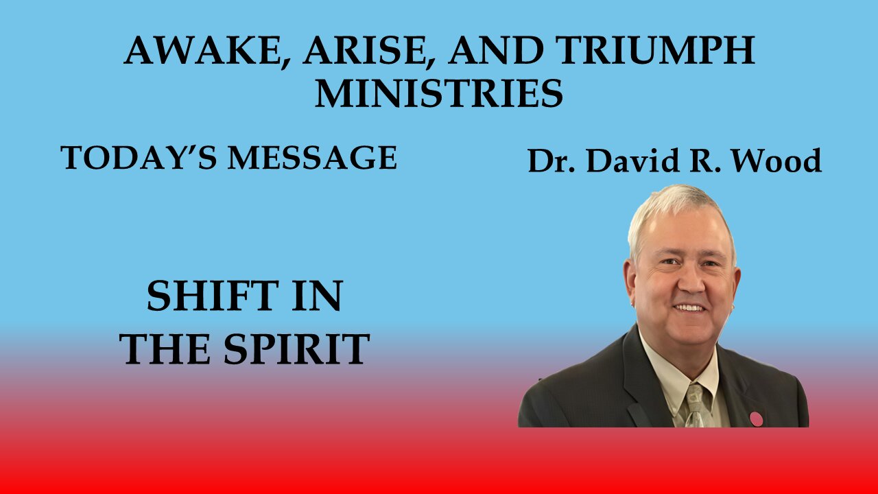 A SHIFT IN THE SPIRITUAL ATMOSPHERE