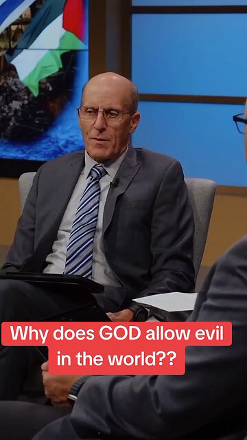 Why does GOD allow evil in the world??