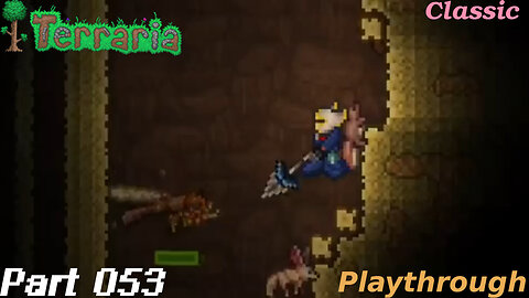 Terraria Playthrough #16 Part 53