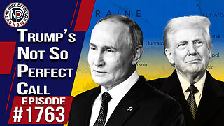 Trump’s Not So Perfect Call | The Nick Di Paolo Show #1763