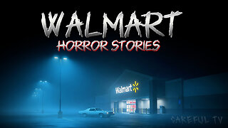 3 Walmart Horror Stories (Vol. 2) | English Horror Stories | Careful TV