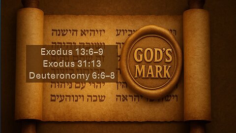 The Seal of God: Understanding the Mark of the Beast, Part 3