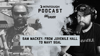 Sam Mackey: From Juvenile Hall to a New Start in the Military | MTNPOD #126