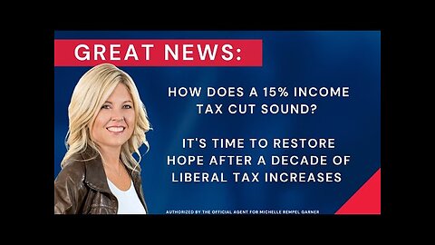 GREAT NEWS: How does a 15% income tax cut sound? Time to restore hope