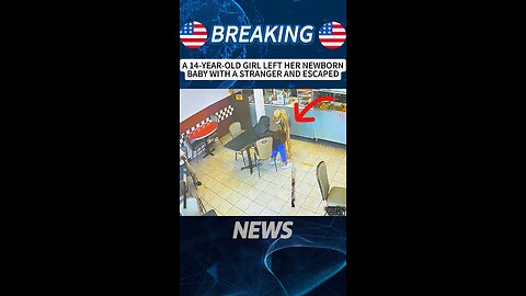 🇺🇸 14-year-old girl leaves her baby with a stranger and disappears 😢👶