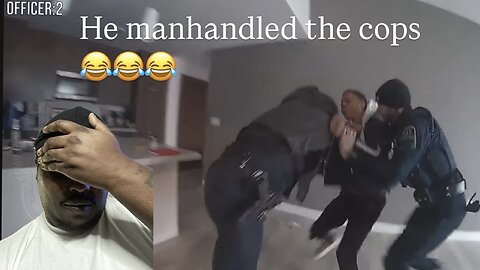 Guy manhandled cops reaction