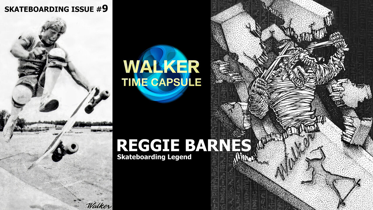 "REGGIE BARNES Skateboarding Legend" Skateboarding Issue #9