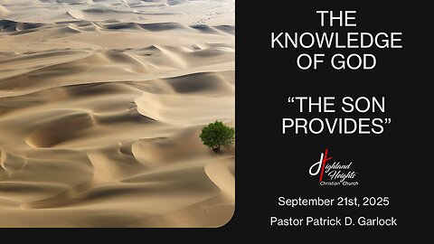The Book of John 6:22-59 - "The Son Provides"