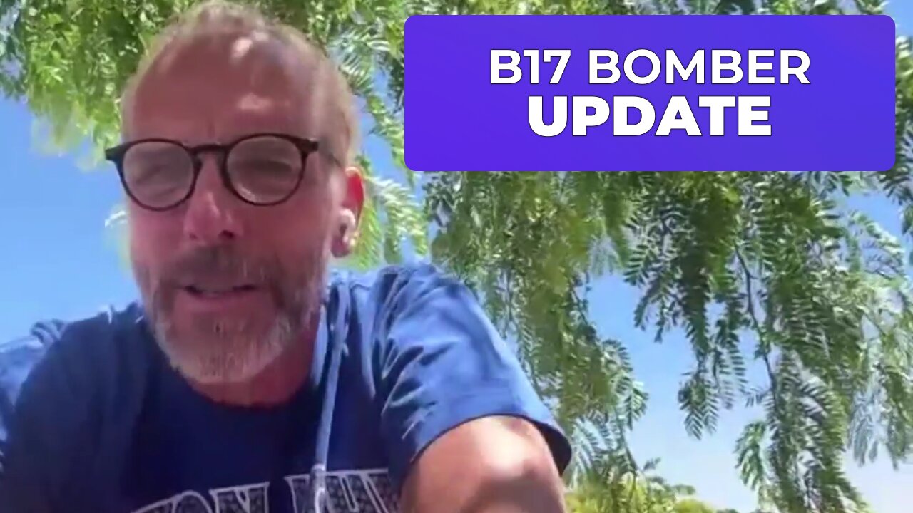 B17 BOMBER UPDATE CUT FIRST ASK QUESTIONS LATER