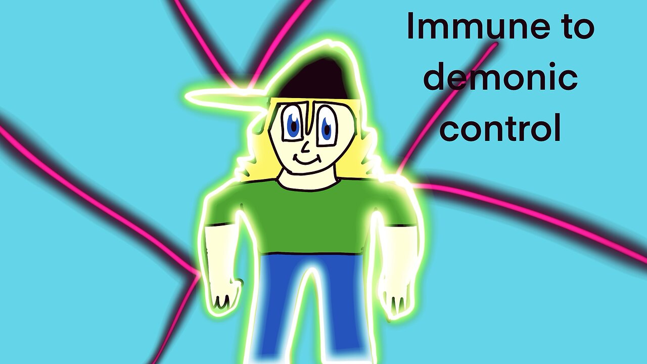 Immune to demonic control