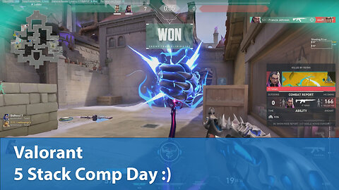5 Stack Comp Day :) | Competitive 2W-1L | Valorant