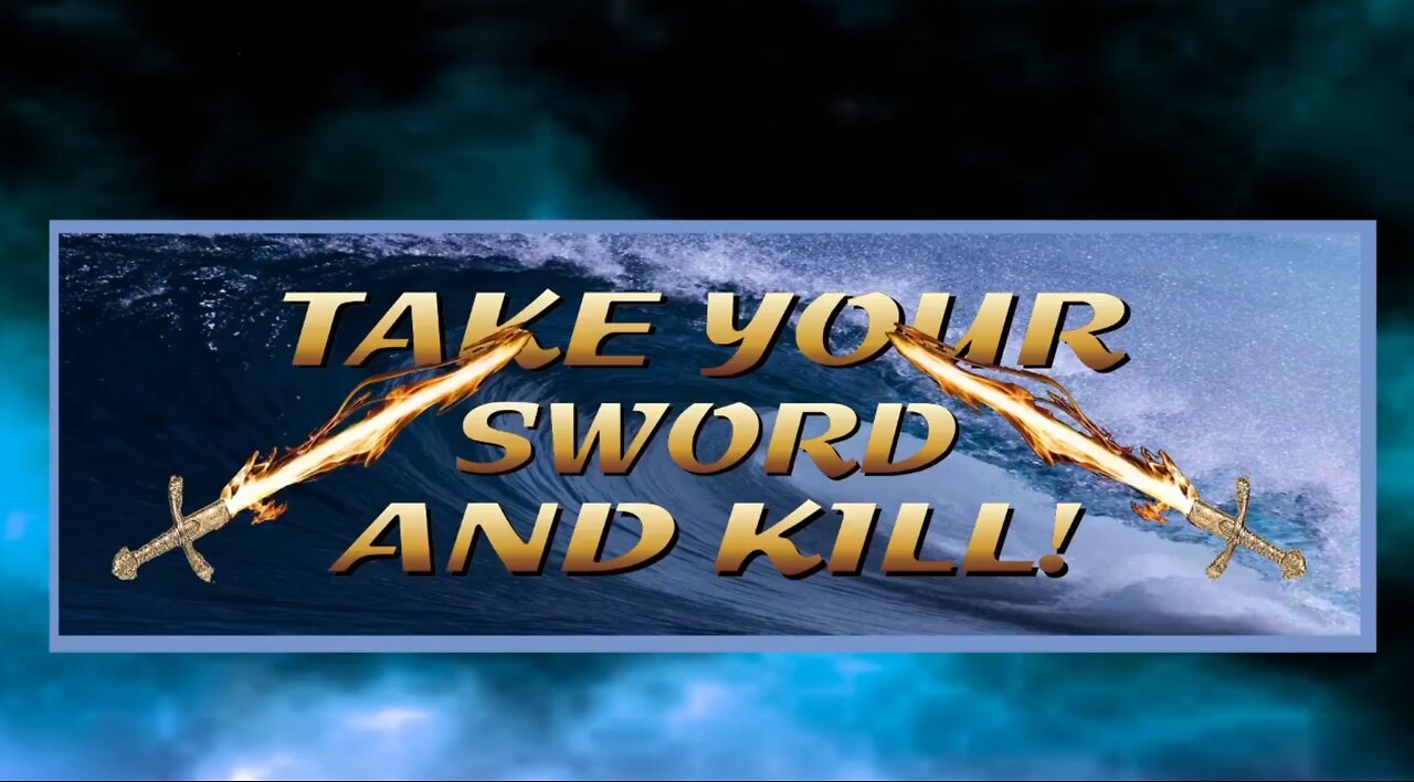 Part-1 Video 07 - Take your sword and kill