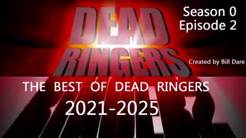 Dead Ringers - The best of 2021-2025 (episode 2)