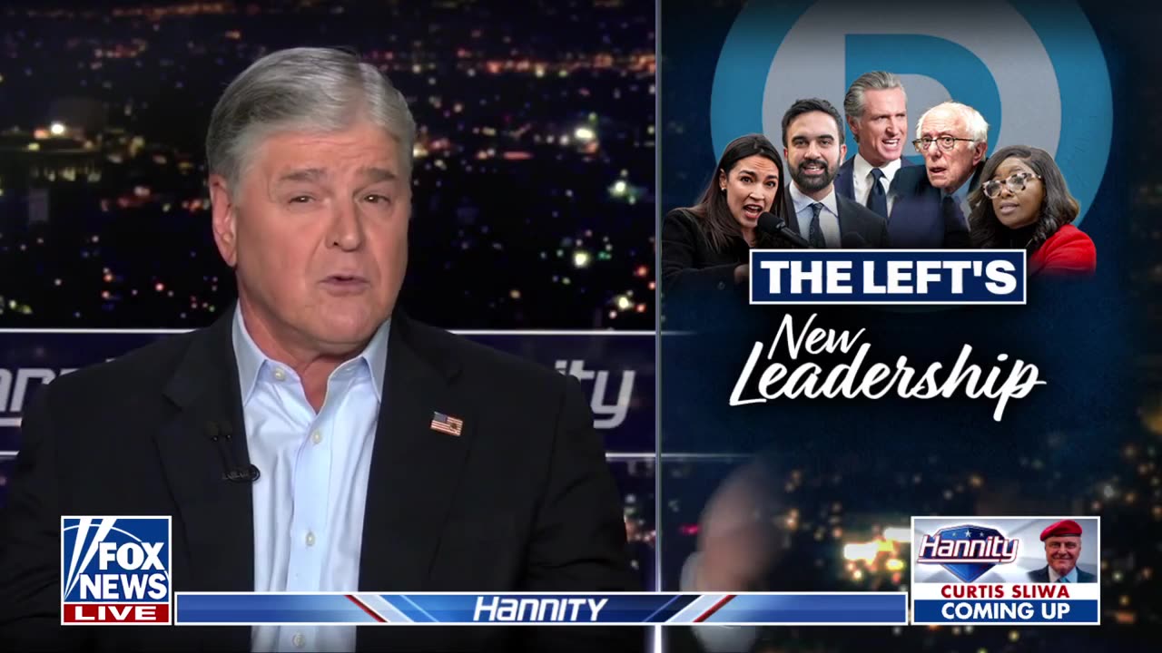 Hannity: The new Democratic Party roots against everything that makes America great