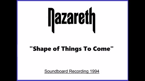Nazareth - Shapes Of Things To Come (Live in Cumbernauld, Scotland November 30, 1994) Unplugged