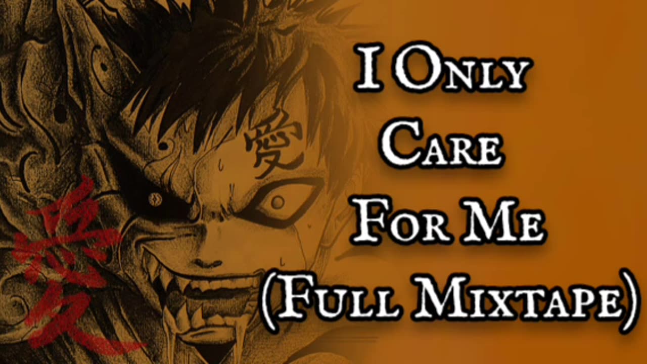 I Only Care For Me | FULL MIXTAPE