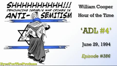 William Cooper - The Ugly Truth About the Anti-Defamation League Part 4 of 5