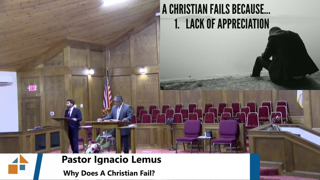 Pastor Ignacio Lemus // Why Does A Christian Fail?