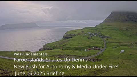Faroe Islands Shakes Up Denmark New Push for Autonomy & Media Under Fire! June 16 2025 Briefing