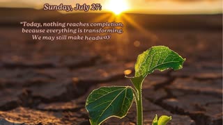 Sunday, July 27, 2025 Numerology: 7-9-7 - Transformation is the Journey!
