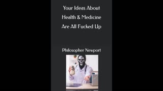 Introduction for Your Ideas About Health & Medicine Are All Fucked Up