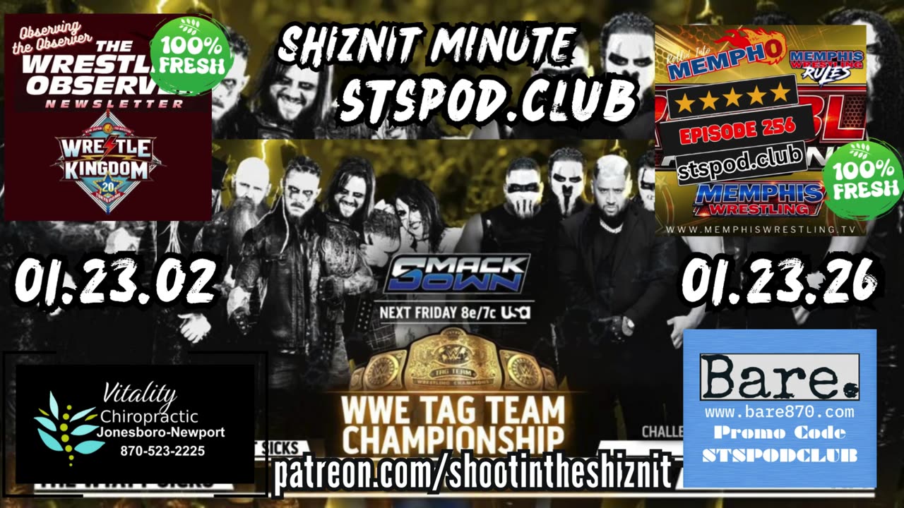 SHIZNIT MINUTE 01.23.26 - BT TALKS SMACKDOWN LIVE!!