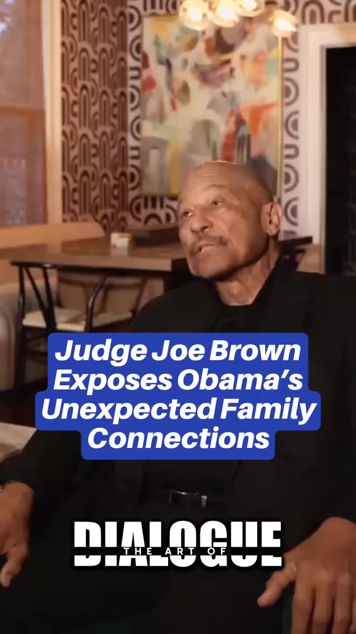 Judge Joe Brown exposes Obamas secret family connection