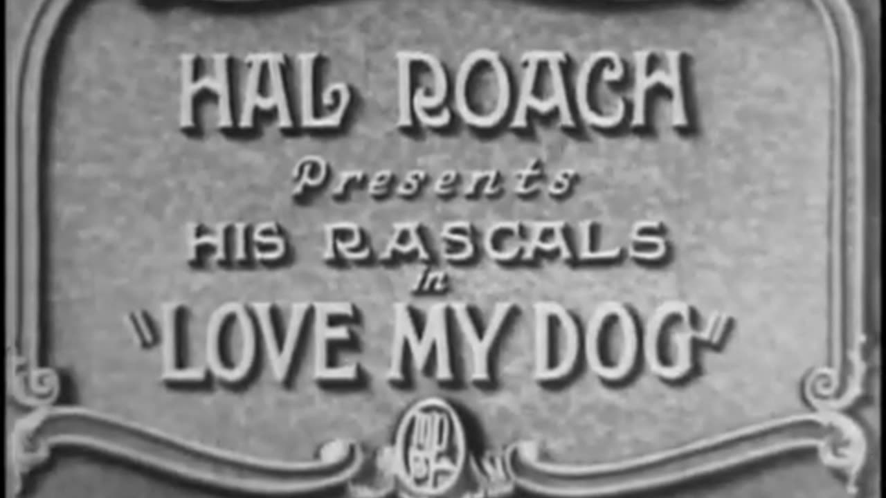 y2mate.com - 59 Our Gang Love My Dog 1927_360p