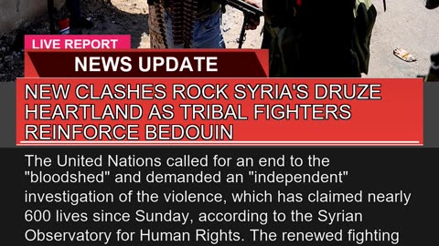 New Clashes Rock Syrias Druze Heartland as Tribal