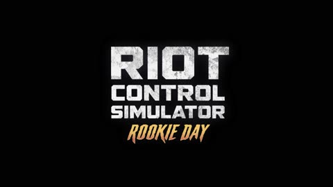 Riot Control Simulator Rookie Day FREE on Steam