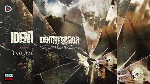 Identity Error - You Still Have (2025)