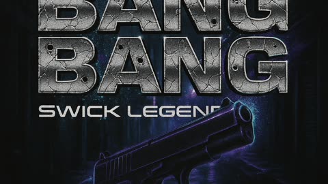 Bang bang swick legend