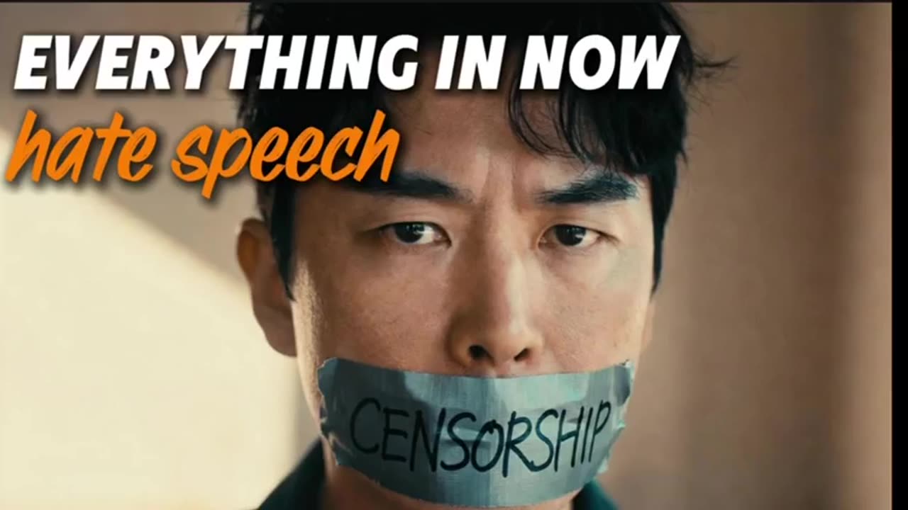 EVERYTHING IS NOW hate speech