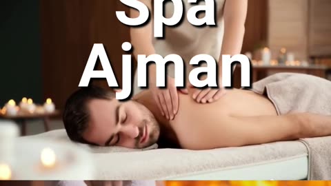Chameli Spa Ajman | The Best Massage Spa Ajman