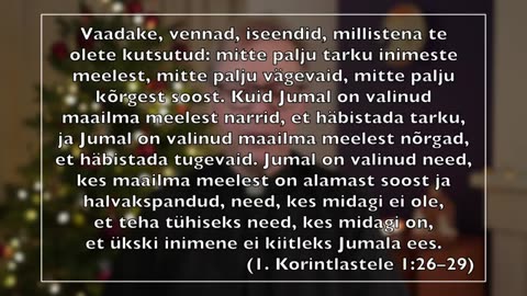 Elu on ilmunud – jutlus 2025. aasta jõulunädalal