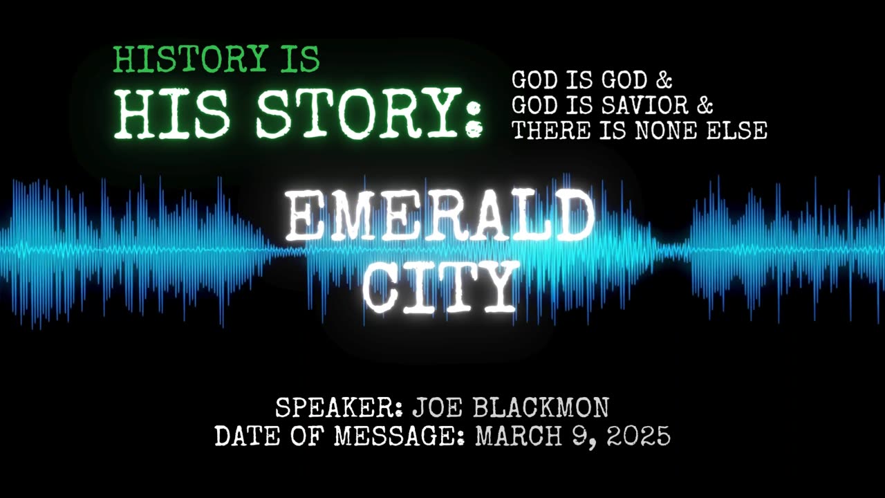 Joe Blackmon - History is His Story: Emerald City