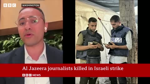 Five Al Jazeera journalists killed in Israeli strike on Gaza | BBC News