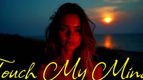 POP MUSIC.Song Touch My Mind.