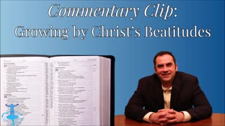 Growing by Christ's Beatitudes