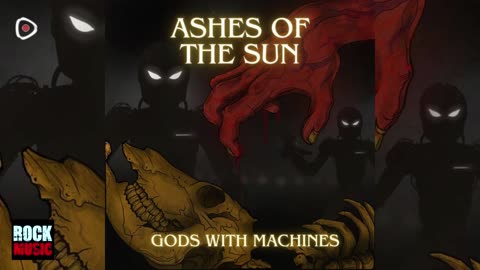 Ashes Of The Sun - Gods With Machines (2025)