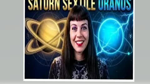 SATURN SEXTILE URANUS - Weekly Astro Weather: Jan 18 to 24 2026