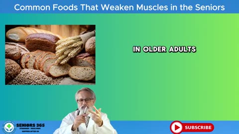 Common FOODS That Weaken Senior MUSCLES Without You Knowing Seniors 365_part9