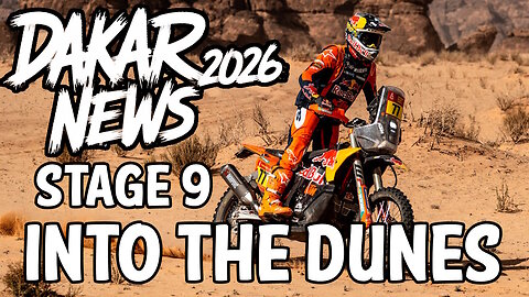 Dakar 2026 Stage 9 - The Descent Into The Dunes