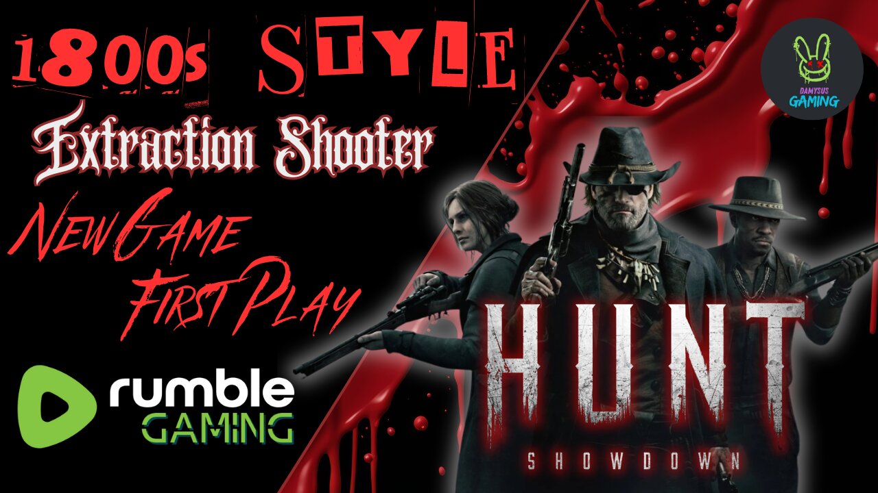 Hunt: Showdown - First Play Through - Zombies, 1800s Shooter Extract??! LFG