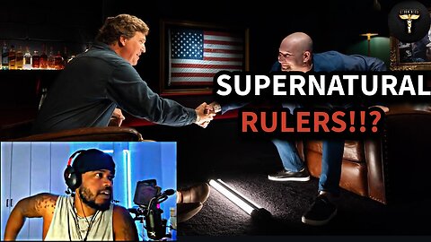 Tucker Carlson Says Government is Ran by the SUPERNATURAL